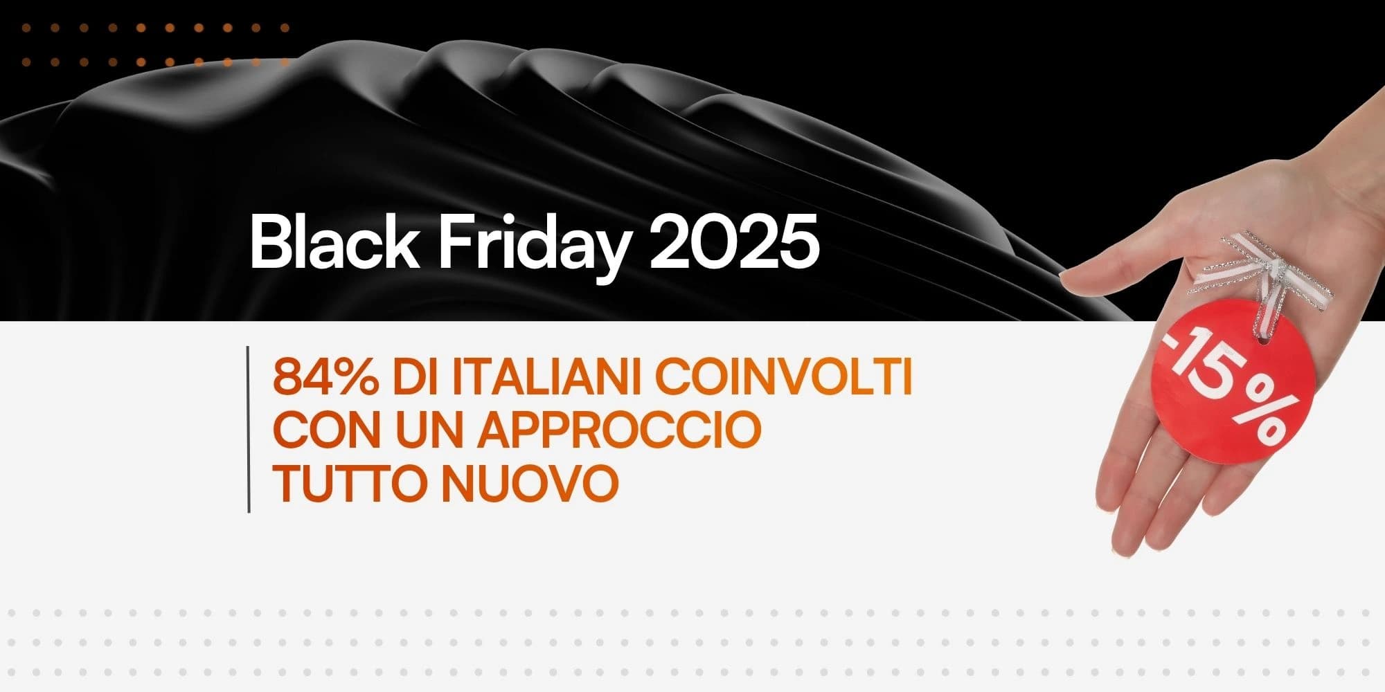 Copertina dell’articolo dedicato al Black Friday: una mano porge un cartellino con la scritta “-15%”.